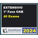 1ª Fase OAB 40º - Extensivo (DAMÁSIO 2024) (Ordem dos Advogados do Brasil)